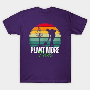 Arbor day Plant more trees retro T-Shirt